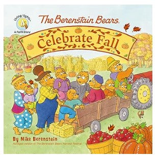 The Berenstain Bears Celebrate Fall