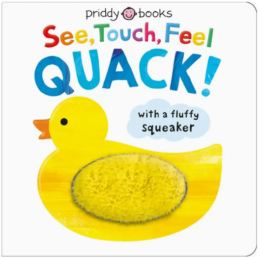 See, Touch, Feel: Quack!