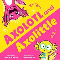 Axolotl & Axolittle