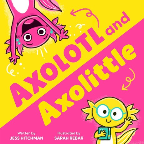 Axolotl & Axolittle