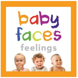 Baby Faces Feelings