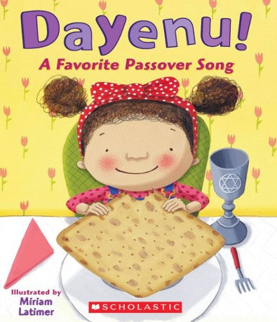 Dayenu! A Favorite Passover Song 