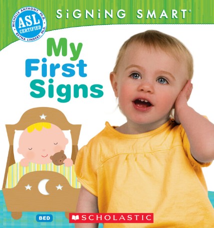 Signing Smart: My First Signs 
