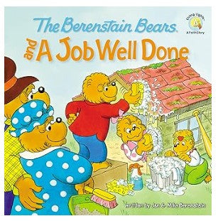The Berenstain Bears and a Job Well Done