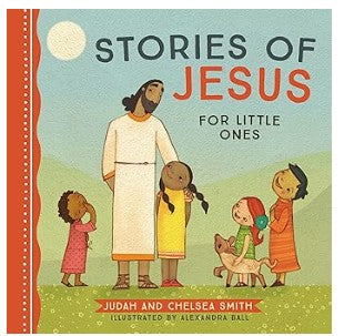 Stories of Jesus for Little Ones